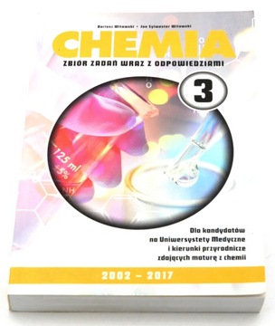 Chemia 3 Zbiór zadań wraz z odpowiedziami 2002-2017 Witowski
