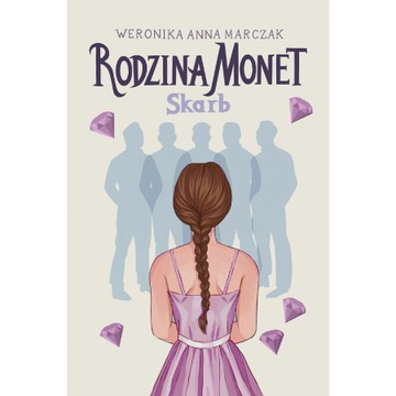 Rodzina Monet. Skarb. Tom 1