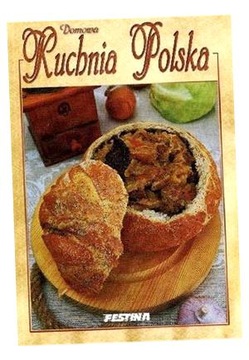 DOMOWA KUCHNIA POLSKA PRACA ZBIOROWA