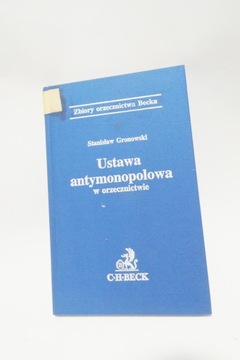 Ustawa antymonopolowa w orzecznictwie Gronowski