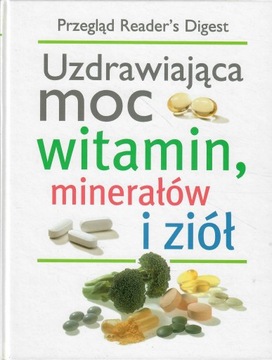 UZDRAWIAJĄCA MOC WITAMIN MINERAŁÓW I ZIÓŁ