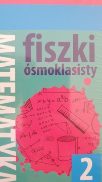 Szkolny niezbędnik. Fiszki ósmoklasisty. Matematyka 2