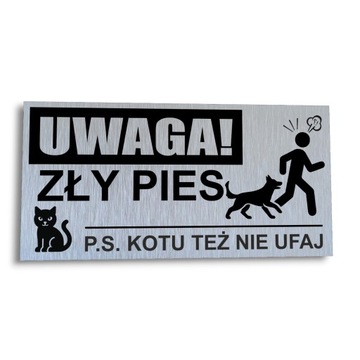 Tabliczka - UWAGA! ZŁY PIES - 20X10cm ALU