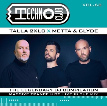 Talla 2XLC X Metta + Glyde Techno Club Vol 68 2CD
