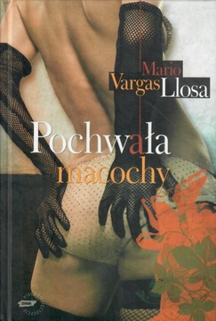 Pochwała macochy Mario Vargas Llosa