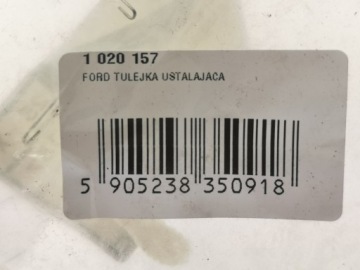 1020157, TULEJKA USTALAJACA FORD S-MAX GALAXY FIESTA 1998-2015 / 1020157 | thumb 1
