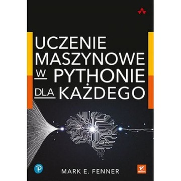 UCZENIE MASZYNOWE W PYTHONIE MARK FENNER