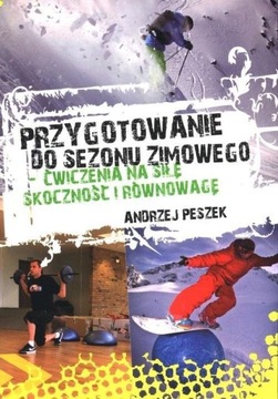 PRZYGOTOWANIE DO SEZONU ZIMOWEGO, ANDRZEJ PESZEK