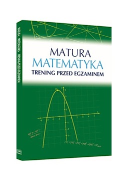 REPETYTORIUM MATURZYSTY MATEMATYKA MATURA TRENING