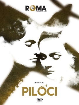Piloci (Musical Teatru Muzycznego ROMA) DVD