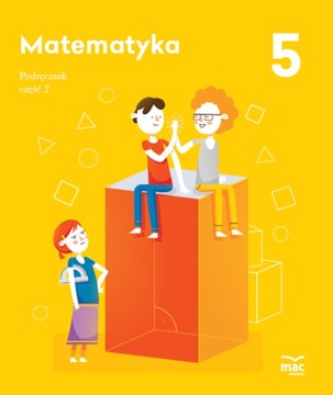 Matematyka Podręcznik Klasa 5 część 2 MAC