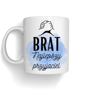 Kubek Brat Najlepszy Przyjaciel