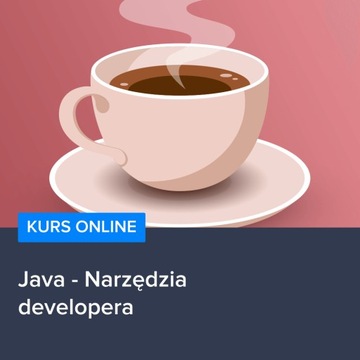 Kurs Java - Narzędzia developera - automat 24/7