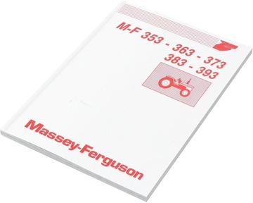 Instrukcja MF Massey Ferguson 353 363 373 383 393
