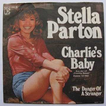 STELLA PARTON Charlie's Baby ~ 7''SP super stan!