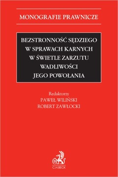 Bezstronność sędziego w sprawach karnych