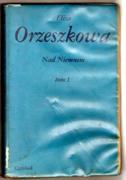 NAD NIEMNEM TOM 1 ELIZA ORZESZKOWA