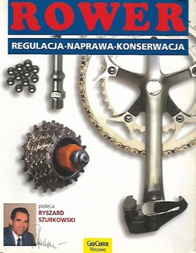 ROWER / Regulacja, naprawa, konserwacja