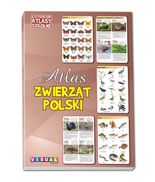 ATLAS ZWIERZĄT POLSKI Ilustrowane Szkolne Visual 32str