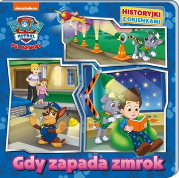 Psi Patrol. Gdy zapada zmrok. Historyjki z okienkami