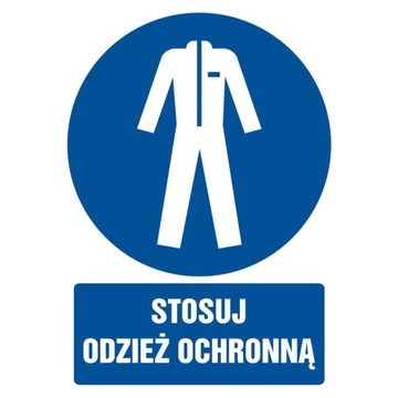 STOSUJ ODZIEŻ OCHRONNĄ TABLICZKA znak płyta twarda 20x30cm