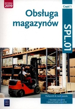 Obsługa magazynów część 1 Kwalifikacja SPL.01WSiP