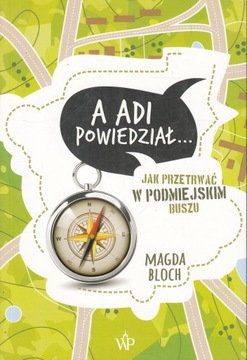A Adi powiedział... Magda Błoch