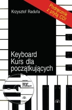KEYBOARD KURS DLA POCZĄTKUJĄCYCH + CD