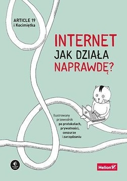 INTERNET. JAK DZIAŁA NAPRAWDĘ? ARTICLE 19