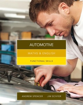 Jim ScivyerMaths & English for Automotive: Functional Skills