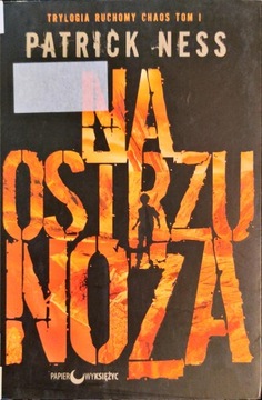 Na ostrzu noża Patrick Ness