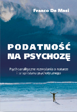 Podatność na psychozę - Franco De Masi