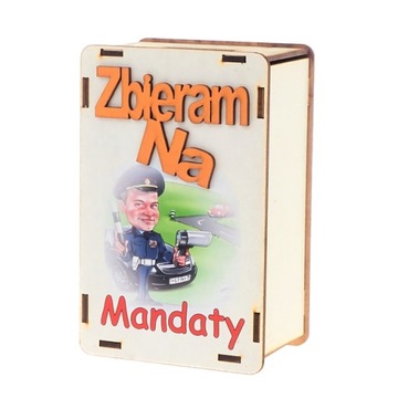Drewniana SKARBONKA na pieniądz Zbieram na MANDATY