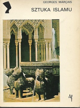 Marcais Sztuka islamu [spis Architektura Rzemiosło