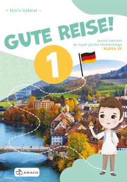 Gute Reise! 1 Ćwiczenia Praca zbiorowa