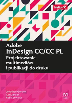 Adobe InDesign CC/CC PL. Projektowanie