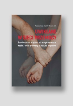 Uwikłane w sieci przemocy