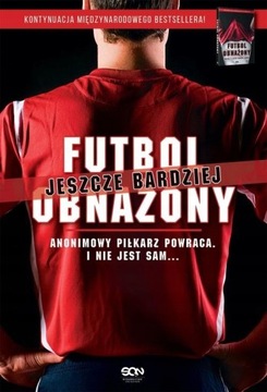 Futbol jeszcze bardziej obnażony Anonimowy Piłkarz