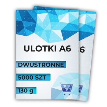 ULOTKI ULOTKA A6 5000 SZT DWUSTRONNE EXTRA JAKOŚĆ