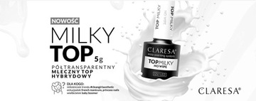 CLARESA HYBRID TOP MILKY MILKY NO WIPE TOP UV/LED БЕЗ WIPE 5G