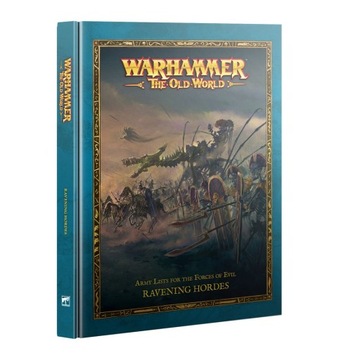 WARHAMMER THE OLD WORLD - RAVENING HORDES GUIDEBOOK księga armijna