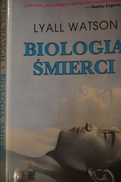 BIOLOGIA ŚMIERCI LYALL WATSON