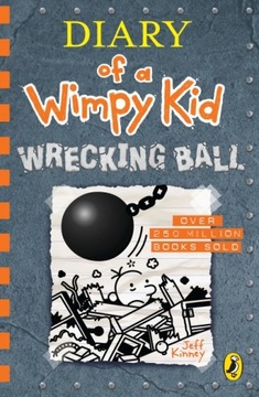 Wrecking Ball. Diary of a Wimpy Kid
