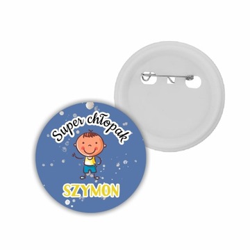 Przypinki, buton, prezent na DZIEŃ CHŁOPAKA + imię 58mm