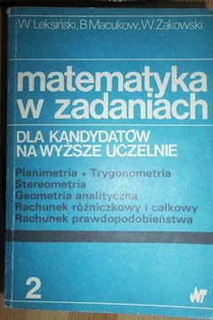 Matematyka w zadaniach tom 2 - Praca zbiorowa