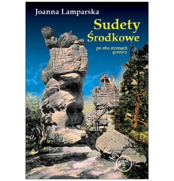SUDETY ŚRODKOWE PO OBU STRONACH GRANICY GÓRY BYSTRZYCKIE STOŁOWE NACHOD