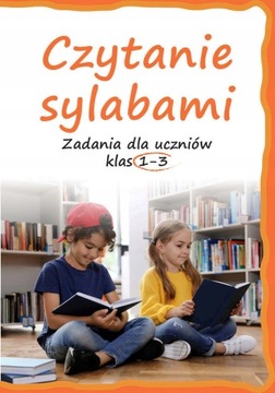 SUPER KSIĄŻKA Czytanie sylabami Zadania dla kl 1-3