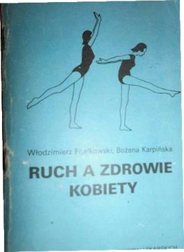 Ruch a zdrowie kobiety - Fijałkowski