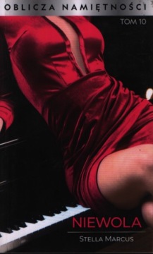 NIEWOLA tom 10 Oblicza Namiętności