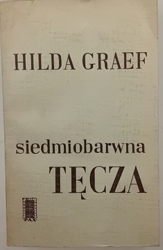Siedmiobarwna Tęcza Hilda Graef